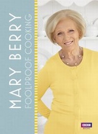 Abbildung von: Mary Berry: Foolproof Cooking - BBC Digital