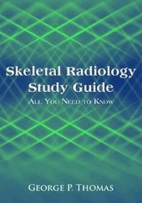 Abbildung von: Skeletal Radiology Study Guide - Jones and Bartlett Publishers, Inc