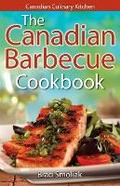 Cover: Canadian Barbecue Cookbook,The - Lone Pine Publishing,Canada