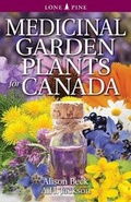 Cover: Medicinal Garden Plants for Canada - Lone Pine Publishing,Canada