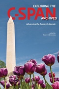 Cover: Exploring the C-SPAN Archives - Purdue University Press