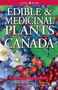 Cover: Edible and Medicinal Plants of Canada - Lone Pine Publishing,Canada