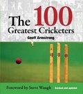 Cover: The 100 Greatest Cricketers - New Holland Publishers
