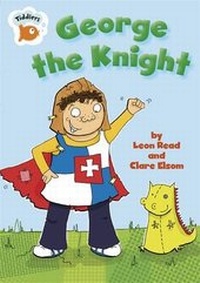 Enlarge image Cover: George the Knight - Franklin Watts Ltd