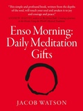 Cover: Enso Morning: Daily Meditation Gifts - John Hunt Publishing