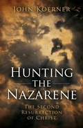 Cover: Hunting the Nazarene - The Second Resurrection of Christ - Chronos Books