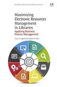 Abbildung von: Maximizing Electronic Resources Management in Libraries - Chandos Publishing