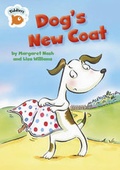 Cover: Tiddlers: Dog's New Coat - Franklin Watts Ltd