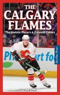 Enlarge image Cover: Calgary Flames, The - OverTime Books