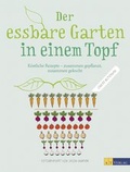 Cover: Der essbare Garten in einem Topf - AT Verlag