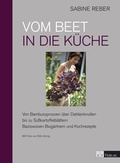 Cover: Vom Beet in die K&uuml;che - AT Verlag