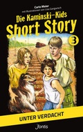 Cover: Die Kaminski-Kids: Short Story 3. Unter Verdacht - Fontis