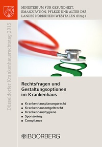 Abbildung von: Rechtsfragen und Gestaltungsoptionen im Krankenhaus - Boorberg