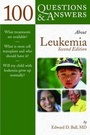 Cover: 100 Questions & Answers About Leukemia - Jones and Bartlett Publishers, Inc