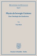 Cover: Physis als bewegte Existenz. - Duncker & Humblot