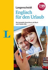 Abbildung von: Langenscheidt Englisch für den Urlaub - Sprachkurs mit 2 Audio-CDs und Buch - Langenscheidt
