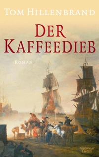 Abbildung von: Der Kaffeedieb - Kiepenheuer & Witsch