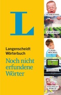 Cover: Langenscheidt W&ouml;rterbuch - Noch nicht erfundene W&ouml;rter - Langenscheidt