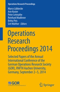 Enlarge image Cover: Operations Research Proceedings 2014 - Springer