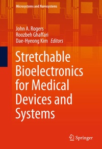 Enlarge image Cover: Stretchable Bioelectronics for Medical Devices and Systems - Springer