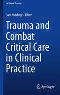 Abbildung von: Trauma and Combat Critical Care in Clinical Practice - Springer