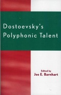 Cover: Dostoevsky's Polyphonic Talent - University Press of America