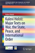 Cover: Kalevi Holsti: Major Texts on War, the State, Peace, and International Order - Springer