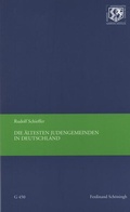 Cover: Die &auml;ltesten Judengemeinden in Deutschland - Brill Deutschland
