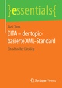 Cover: DITA - der topic-basierte XML-Standard - Springer Vieweg