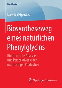 Abbildung von: Biosyntheseweg eines natürlichen Phenylglycins - Springer Spektrum