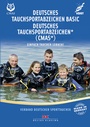 Cover: Deutsches Tauchsportabzeichen Basic / Deutsches Tauchsportabzeichen * (CMAS*) - Delius Klasing