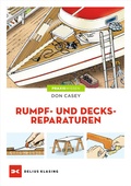 Cover: Rumpf- und Decksreparaturen - Delius Klasing