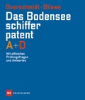 Cover: Das Bodensee-Schifferpatent A + D - Delius Klasing