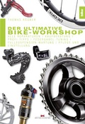 Cover: Der ultimative Bike-Workshop - Delius Klasing