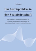 Cover: Das Anreizproblem in der Sozialwirtschaft - BoD - Books on Demand