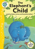 Cover: Tadpoles Tales: Just So Stories - The Elephant's Child - Franklin Watts Ltd