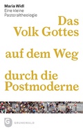 Cover: Das Volk Gottes auf dem Weg durch die Postmoderne - Matthias-Gr&uuml;newald