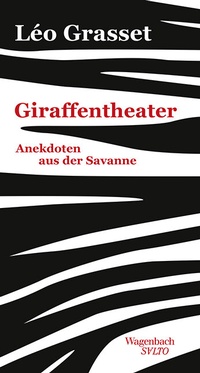 Abbildung von: Giraffentheater - Wagenbach