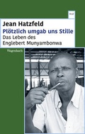 Cover: Pl&ouml;tzlich umgab uns Stille - Wagenbach