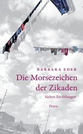 Cover: Die Morsezeichen der Zikaden - Drava
