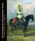 Cover: Die Geschichte der &ouml;sterreichischen Armee - Verlag Militaria