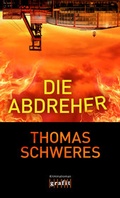 Cover: Die Abdreher - GRAFIT
