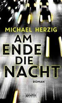 Abbildung von: Am Ende die Nacht - GRAFIT
