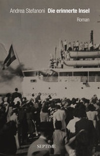 Abbildung von: Die erinnerte Insel - Septime Verlag