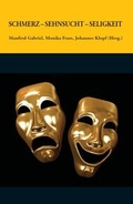 Cover: Schmerz - Sehnsucht - Seligkeit - Paracelsus