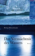 Cover: Das Verm&auml;chtnis des Wassers - Querverlag