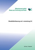 Cover: Bioabfallerfassung und -verwertung 2.0 - Witzenhausen-Institut f. Abfall, Umwelt u. Energie