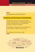 Cover: Gr&uuml;ndung und F&uuml;hrung einer Buchhandlung - bramann.