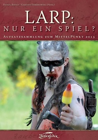 Enlarge image Cover: LARP: Nur ein Spiel? - Zauberfeder Verlag