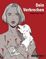 Cover: Dein Verbrechen - Schreiber & Leser